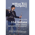 History of the 51st Indiana Veteran Volunteer Indiana Regiment - Paperback
