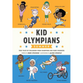 Kid Olympians: Summer: True Tales of Childhood from Champions and Game Changers - Hardcover