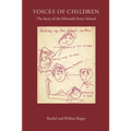 Voices of Children: The Story of the Fifteenth Street School - Paperback
