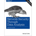 Network Security Through Data Analysis: From Data to Action - Paperback