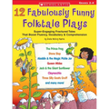 12 Fabulously Funny Folktale Plays: Boost Fluency, Vocabulary, and Comprehension! - Paperback