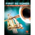 First 50 Songs You Should Play on the Trumpet - Paperback