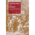 Casualties of Credit - Hardcover