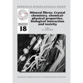 Mineral fibres: Crystal chemistry, chemical-physical properties, biological interaction and toxicity - Paperback
