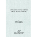 Lexical Semantics of the Greek New Testament - Paperback