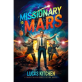 Missionary To Mars - Paperback