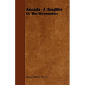 Amanda - A Daughter of the Mennonites - Paperback