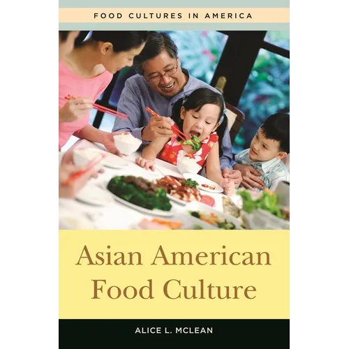 Asian American Food Culture - Hardcover