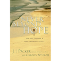 Never Beyond Hope: How God Touches & Uses Imperfect People - Paperback