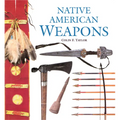 Native American Weapons - Paperback