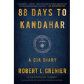 88 Days to Kandahar: A CIA Diary - Paperback
