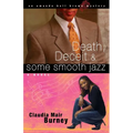 Death, Deceit & Some Smooth Jazz - Paperback