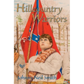 Hillcountry Warriors: A Civil War Novel - Paperback