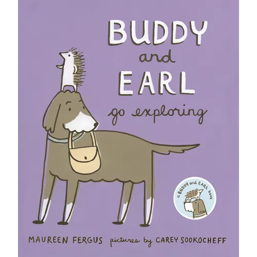 Buddy and Earl Go Exploring - Hardcover