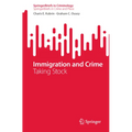 Immigration and Crime: Taking Stock - Paperback