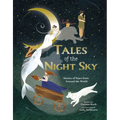Tales of the Night Sky: Stories of Stars from Around the World - Hardcover
