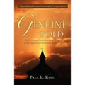 Genuine Gold: The Cautiously Charismatic Story of the Early Christian and Missionary Alliance - Paperback