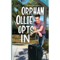 Orphan Ollie Opts In - Paperback