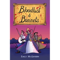 Bloodlust & Bonnets - Paperback