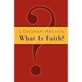 What Is Faith? - Paperback