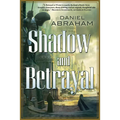 Shadow and Betrayal: A Shadow in Summer, a Betrayal in Winter - Paperback