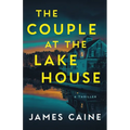 The Couple at the Lake House: A Thriller - Paperback