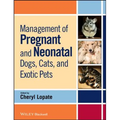 Management of Pregnant and Neonatal Dogs, Cats, and Exotic Pets - Paperback