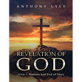 Revelation of God: Book 4: Nations and End of Days - Paperback