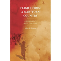 Flight from a War-Torn Country: A Syrian Boy's Quest for Peace - Paperback