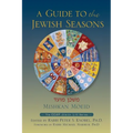 Mishkan Moeid: A Guide to the Jewish Seasons - Paperback