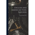 English and American Tool Builders - Hardcover