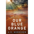 Our Blue Orange - Paperback