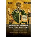 Biblical Canon Lists from Early Christianity: Texts and Analysis - Hardcover