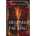 Destined for the Fae King - Paperback
