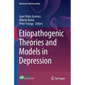 Etiopathogenic Theories and Models in Depression - Paperback