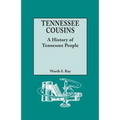Tennessee Cousins: A History of Tennessee People - Paperback