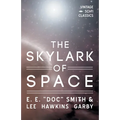 The Skylark of Space - Paperback