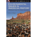 Environmental Issues in American History: A Reference Guide with Primary Documents - Hardcover