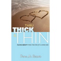 Thru Thick & Thin - Hardcover