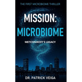 Mission: Microbiome: Metchnikoff's Legacy - Paperback