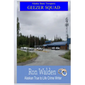 Alaska State Troopers: Geezer Squad - Paperback