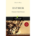 Esther: Character Under Pressure - Paperback