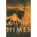 The Collected Stories of Chester Himes - Paperback