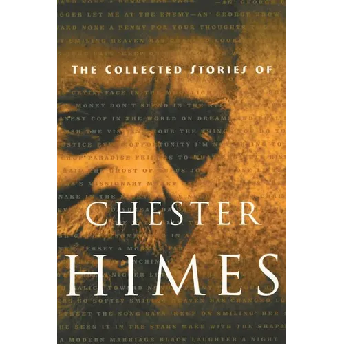 The Collected Stories of Chester Himes - Paperback