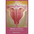 Harps of Gold: Healing Beyond Time and Space - Paperback