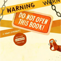 Warning: Do Not Open This Book! - Hardcover