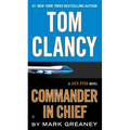 Tom Clancy: Commander in Chief - Mass Market Paperbound