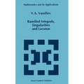 Ramified Integrals, Singularities and Lacunas - Hardcover