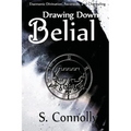 Drawing Down Belial - Paperback