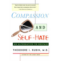 Compassion and Self Hate: An Alternative to Despair - Paperback